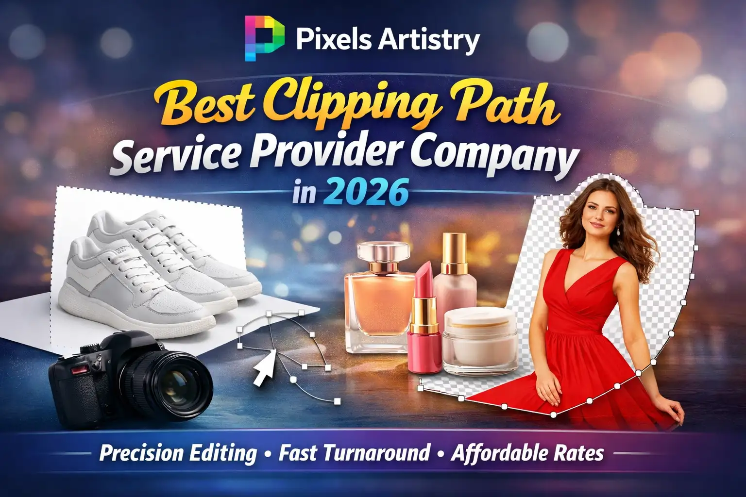 Pixels Artistry The Best Clipping Path Service Provider Company in 2026