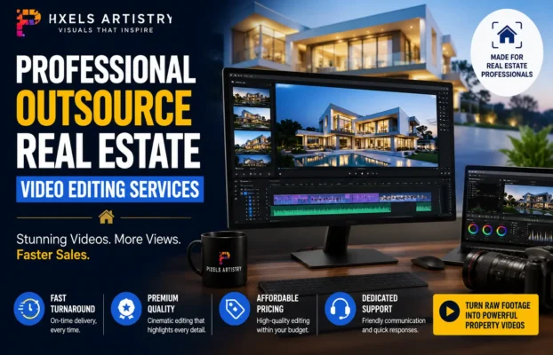 Professional Outsource Real Estate Video Editing Services | Pixels Artistry